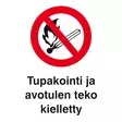 OPASTE 200X300 TUPAKOINTI JA AVOTULEN TEKO KIELLET - Opasteet ja kyltit - TRA049 - 1