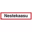 OPASTE NESTEKAASU 400X100 - Opasteet ja kyltit - TRA127M - 1